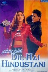 Phir Bhi Dil Hai Hindustani (2000)