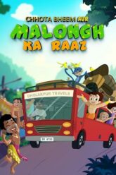 Chhota Bheem aur Malongh ka Raaz (2021)