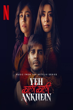 yeh kaali kaali aankhein 2022 poster