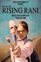 Tale of Rising Rani (2022)