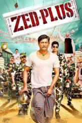 Zed Plus 2014 Hindi Movie