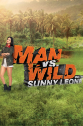 Man vs. Wild with Sunny Leone