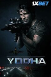 Yodha (Full Movie)