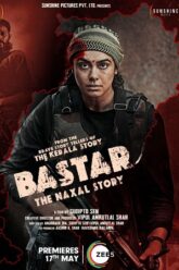 Bastar The Naxal Storyss