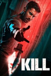 Kill (Full Movie)