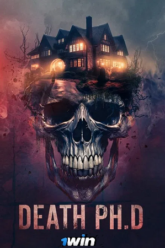 Death PhD Movies